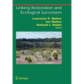 Linking Restoration and Ecological Succession