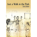 Just a Walk in the Park
