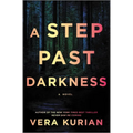 A Step Past Darkness