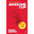 Awesome Cup: A Remarkable Story about Having Conversations and Exploring the Mind