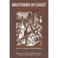 Brothers of Light: The Penitentes of the Southwest
