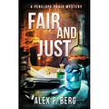 Fair and Just: A Supernatural Mystery