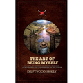 The Art of being myself: My life journey from behind the iron curtain into the wilderness of the Yukon