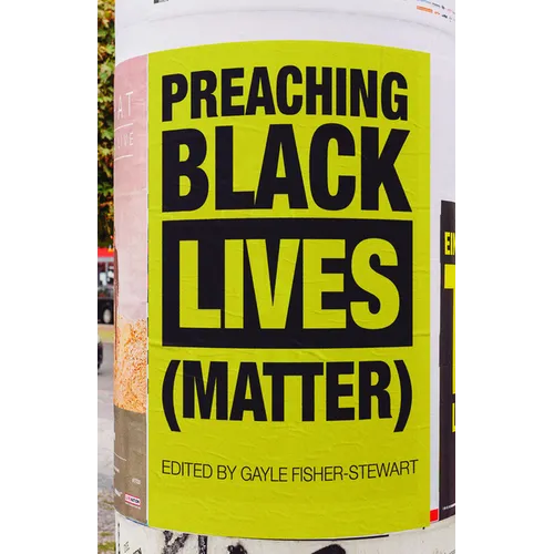 Preaching Black Lives (Matter)