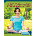 12 Tips for Managing Stress and Anxiety