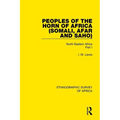 Peoples of the Horn of Africa (Somali, Afar and Saho): North Eastern Africa Part I