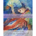 Embodying Movement: Ground your whole being
