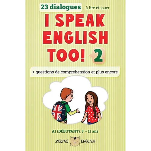 I Speak English Too! 2: L'anglais pour les enfants