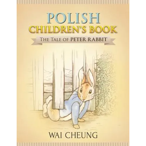 Polish Children's Book: The Tale of Peter Rabbit