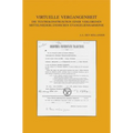 Virtuelle Vergangenheit: Die Textrekonstruktion Einer Verlorenen Mittelniederlandischen Evangelienharmonie. Die Handschrift Utrecht Universitatsbiblio