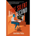 The Silent Second: A Chuck Restic Mystery