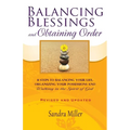 Balancing Blessings and Obtaining Order: 11 Steps to Balancing your Life, Organizing your Possessions, and Walking in the Spirit of God