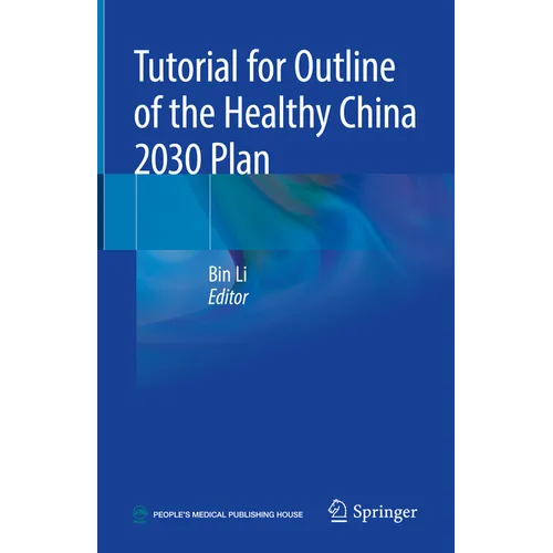 Tutorial for Outline of the Healthy China 2030 Plan