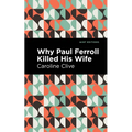 Why Paul Ferroll Killed His Wife
