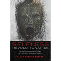 Selfless Revolutionaries: Biko, Black Consciousness, Black Theology, and a Global Ethic of Solidarity and Resistance