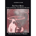 Ties That Bind: Love in Fantasy and Science Fiction
