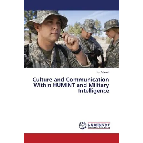 Culture and Communication Within Humint and Military Intelligence