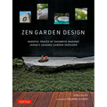 Zen Garden Design: Mindful Spaces by Shunmyo Masuno - Japan's Leading Garden Designer