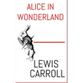 Alice In Wonderland: The Aston & James Collection