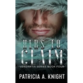 Hers To Claim: Verdantia Book 4