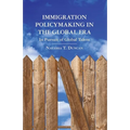 Immigration Policymaking in the Global Era: In Pursuit of Global Talent