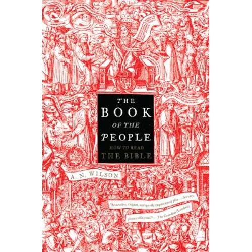 The Book of the People: How to Read the Bible