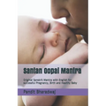 Santan Gopal Mantra: Original Sanskrit Mantra with English for successful Pregnancy, Birth and Healthy Baby