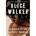 In Search of Our Mothers' Gardens: Womanist Prose