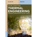 Thermal Engineering: Engineering Thermodynamics and Heat Transfer