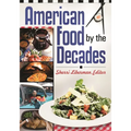 American Food by the Decades