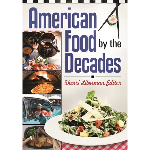 American Food by the Decades