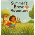 Summer's Brave Adventure