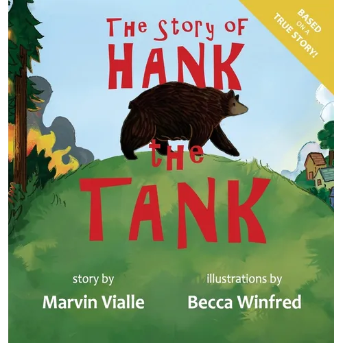 The Story of Hank the Tank