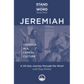 Jeremiah - Courage in a Cancel Culture: A Stand on the Word Study Guide Volume 1