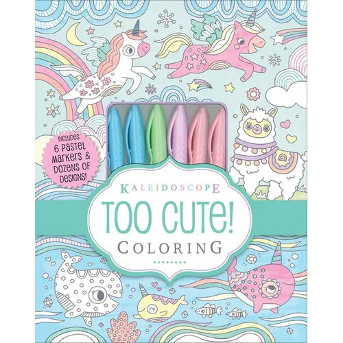 Kaleidoscope: Too Cute! Coloring: Includes 6 Pastel Markers and Dozens of Designs!