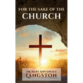 For the Sake of the Church