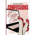 Confessions of a Cyber Slut