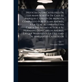 Noticia De Un Catálogo De Los Manuscritos De Casa El Marques Capilupi De Montua Compuesto Por D. Juan Andrés, A La Qual Acompaña Una Carta Del Mismo A