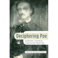 Deciphering Poe: Subtexts, Contexts, Subversive Meanings
