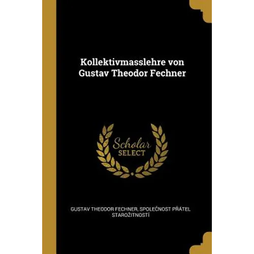 Kollektivmasslehre von Gustav Theodor Fechner