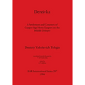 Dereivka: A Settlement and Cemetery of Copper Age Horse Keepers on the Middle Dnieper