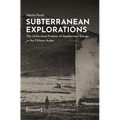 Subterranean Explorations: The Unfinished Promise of Geothermal Energy in the Chilean Andes