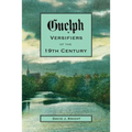 Guelph Versifiers of the 19th Century