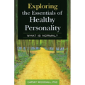 Exploring the Essentials of Healthy Personality: What is Normal?