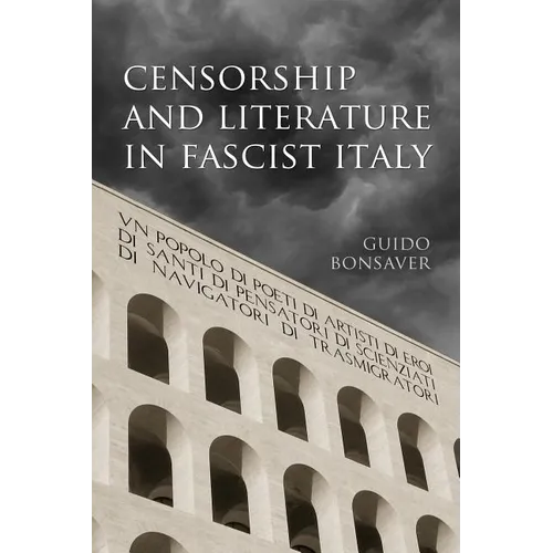 Censorship and Literature in Fascist Italy