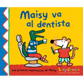 Maisy Va Al Dentista: (Un Primer Viaje Al Dentista Para Niños, Lleno de Apoyo, Descubrimientos Y Confianza)