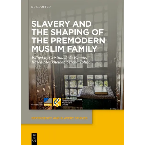 Slavery and the Shaping of the Premodern Muslim Family