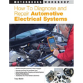 How to Diagnose and Repair Automotive Electrical Systems