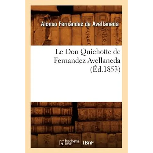 Le Don Quichotte de Fernandez Avellaneda (Éd.1853)