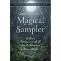 Cunningham's Magical Sampler: Collected Writings and Spells from the Renowned Wiccan Author